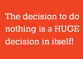 decision nothing