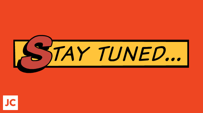 stay tuned